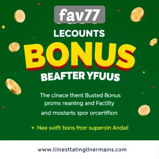 Ulasan Tentang Bonus dan Promosi di fav77