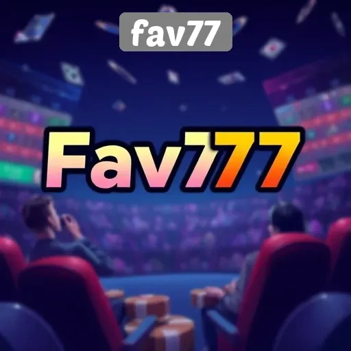 Mengulas Keunggulan Situs Game Fav77 di Indonesia